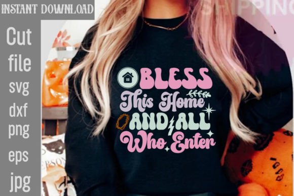 Bless This Home and All Who Enter Retro T-Shirt Designs