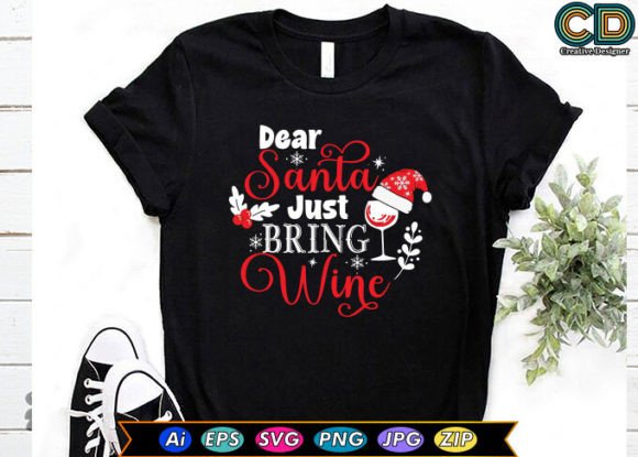 Dear Santa Just Bring Wine Free Design and Freebies