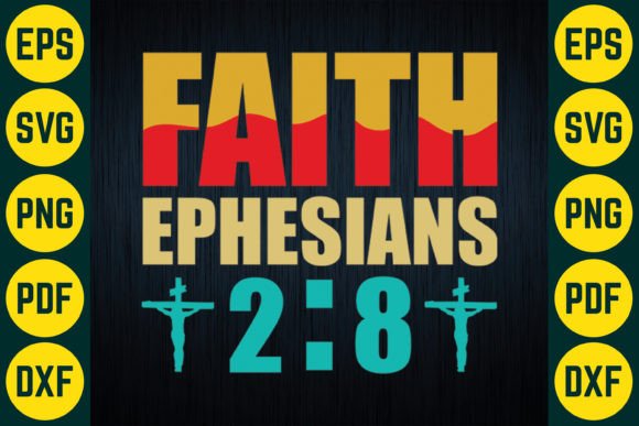 Faith Ephesians SVG T-Shirt Design