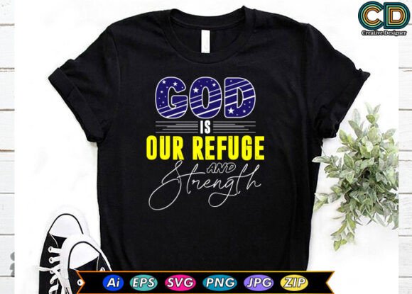 GOD is OUR REFUGE and STRENGTH Freebies