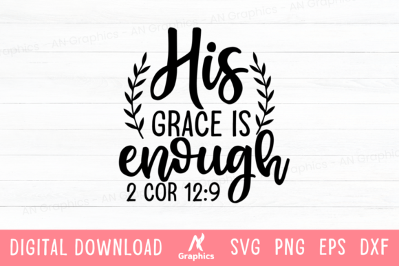 His Grace is Enough SVG