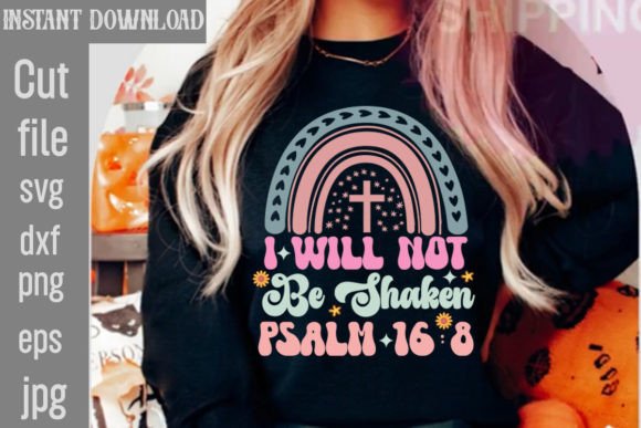 I Will Not Be Shaken Psalm 16 8 Retro SV T-Shirt Designs