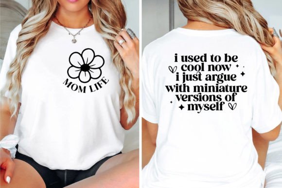 Mom Life SVG Design for T-Shirt Designs