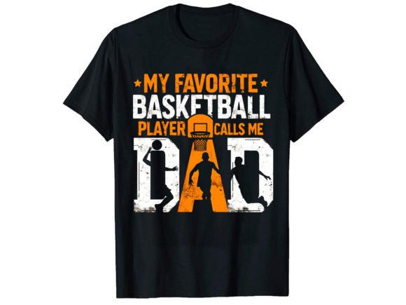 My Favorite Basketball T-Shirt Design