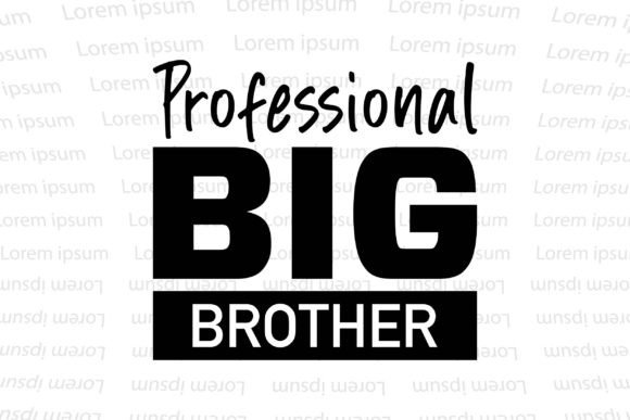 Professional BIG Brother PNG for T-Shirt Designs