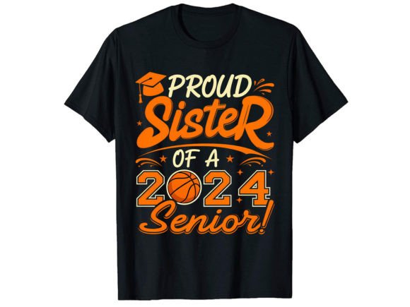 Proud Sister of a 2024 T-Shirt Design