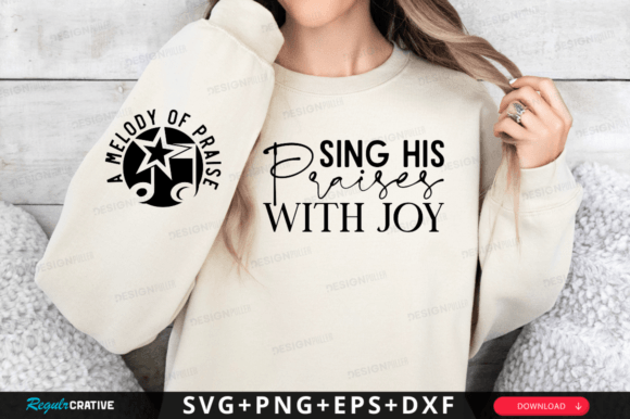 Sing His Praises with Joy Sleeve Svg T-Shirt Designs